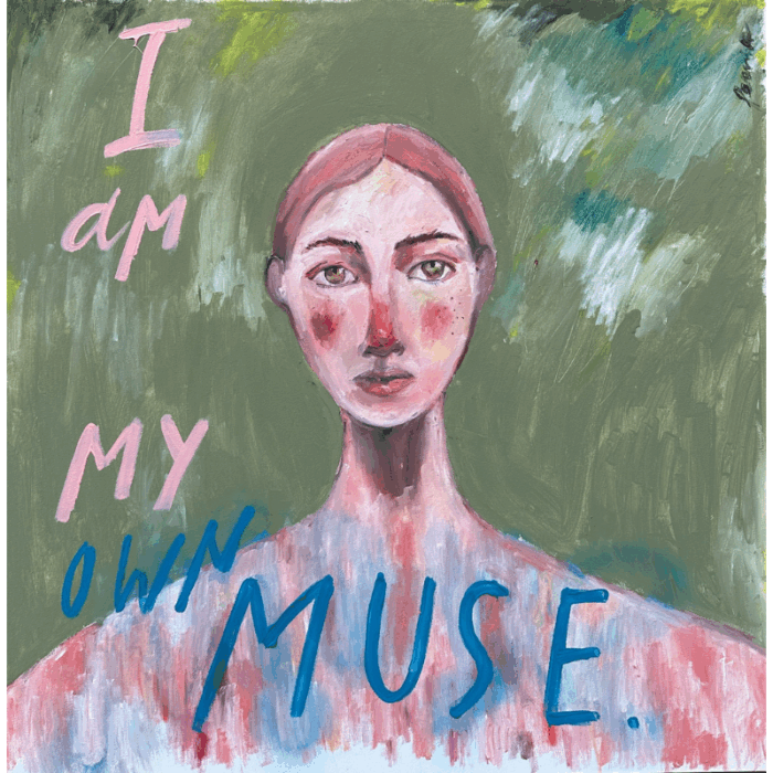 I am my own muse