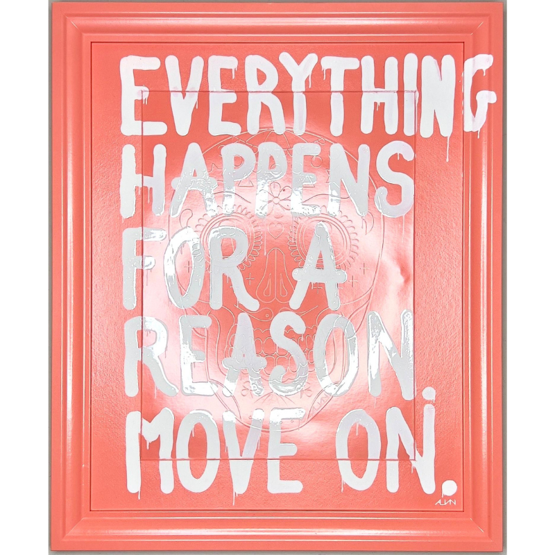 EVERYTHING HAPPENS FOR A REASON