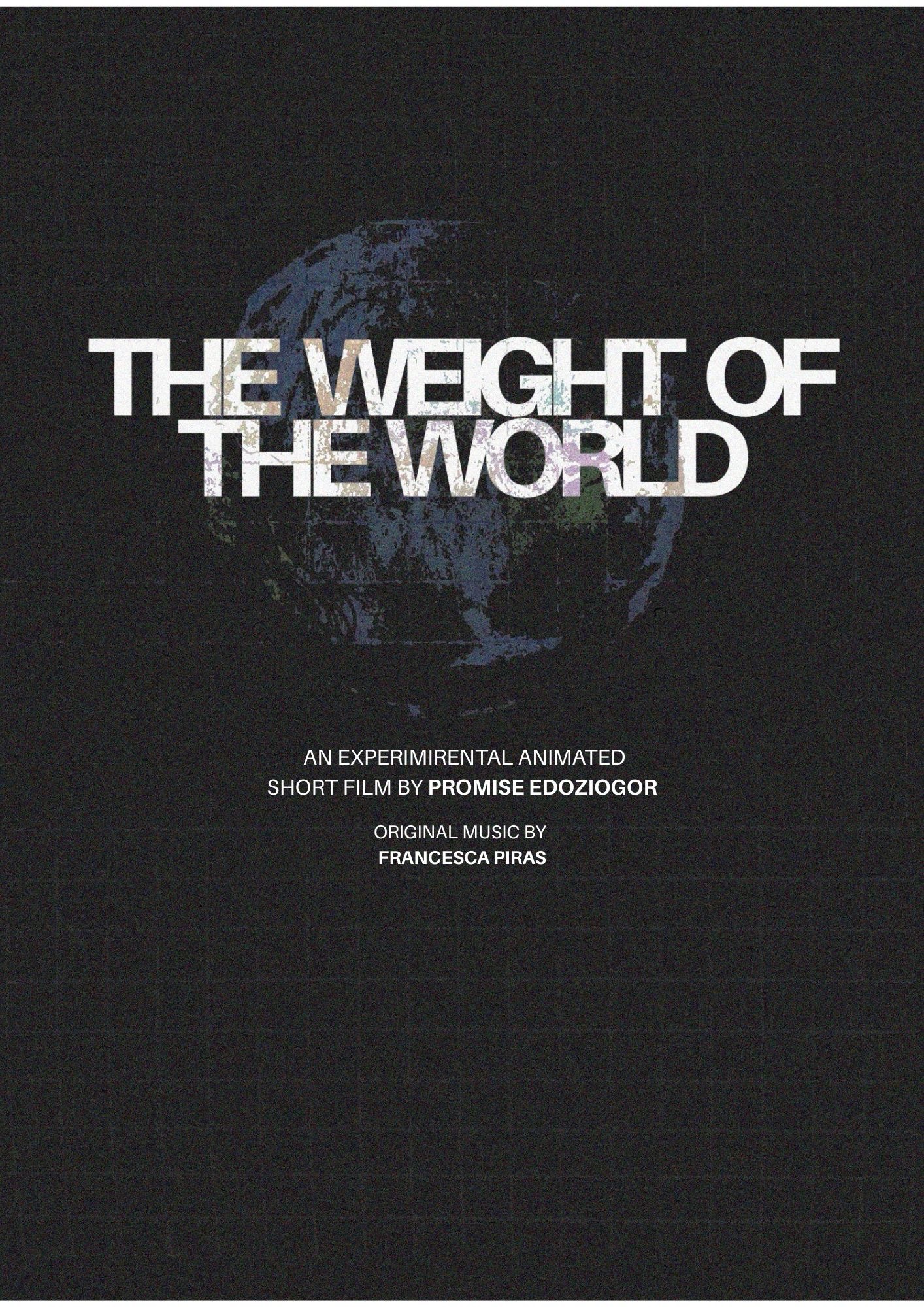 The Weight of the World